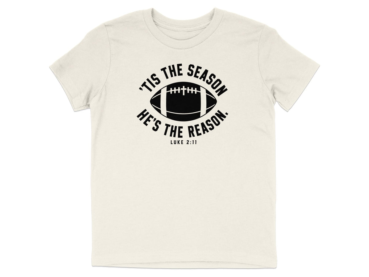 'Tis The Season He's The Reason - Football Youth T-Shirt