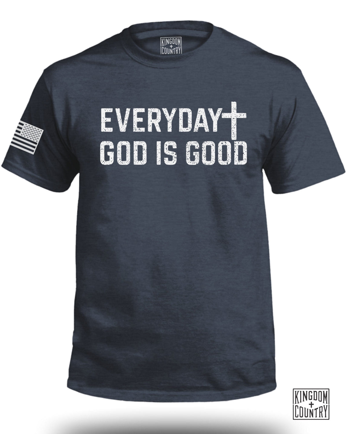 Everyday God Is Good T-Shirt
