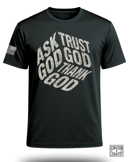 Ask Trust Thank God Performance Shirt