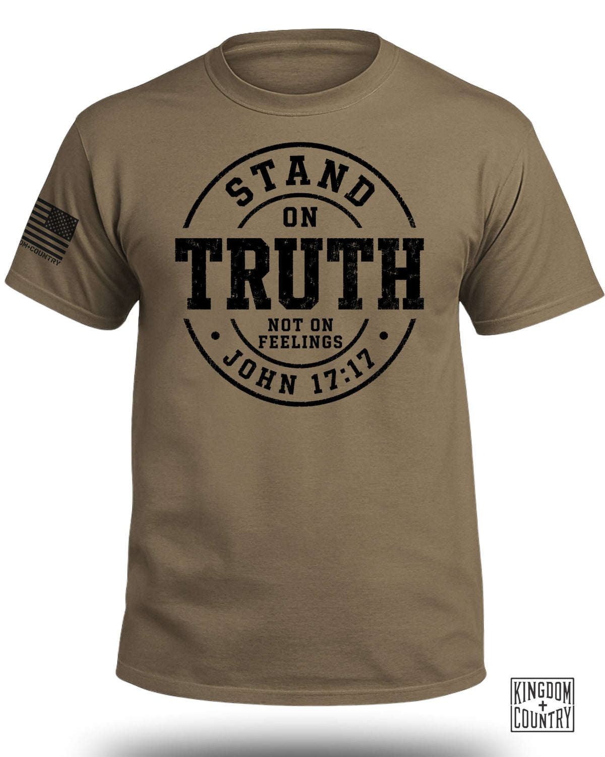 Stand On Truth Not On Feelings T-Shirt