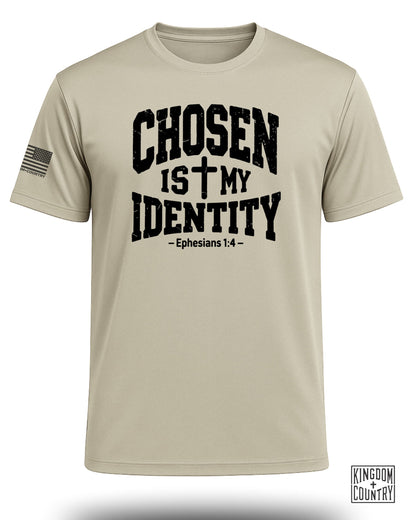Chosen Is My Identity Performance Shirt