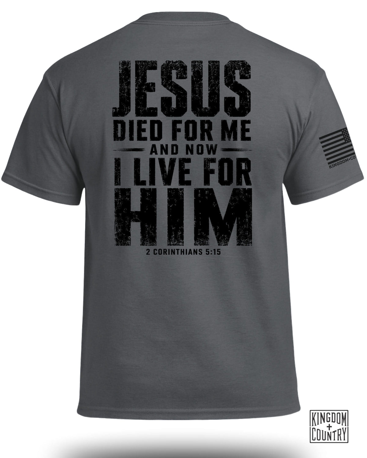 Jesus Died For Me T-Shirt