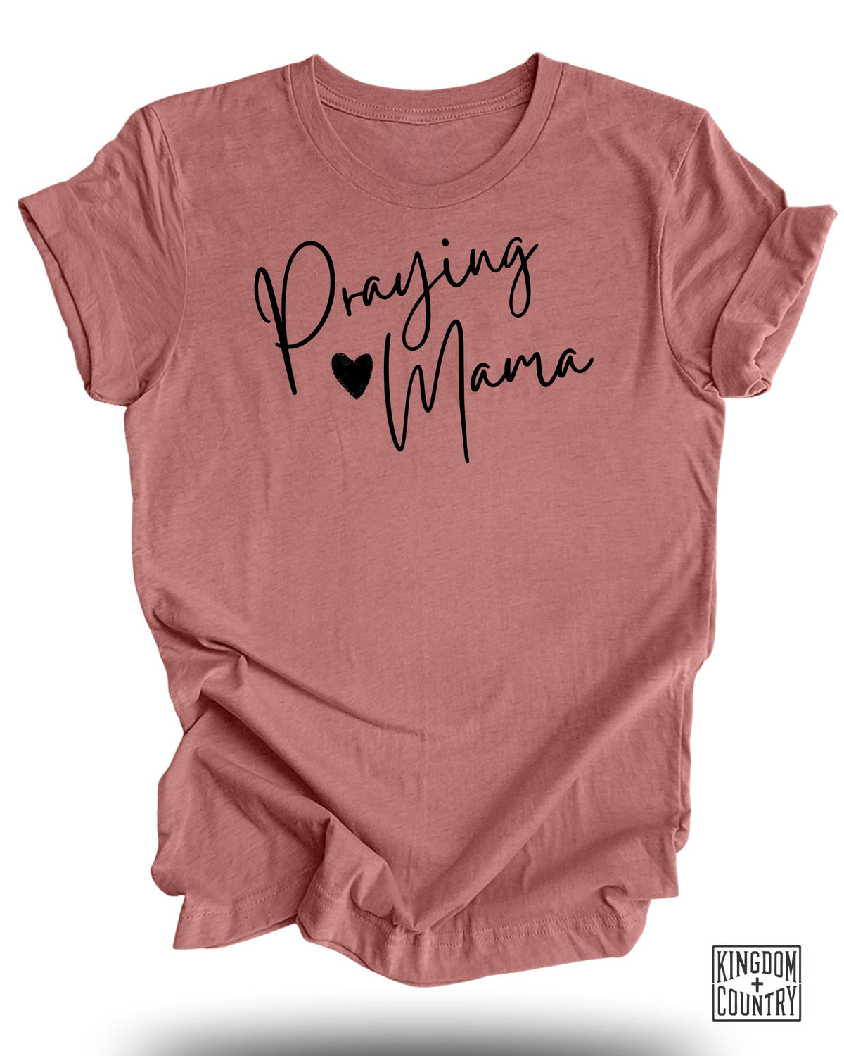 Praying Mama T-Shirt