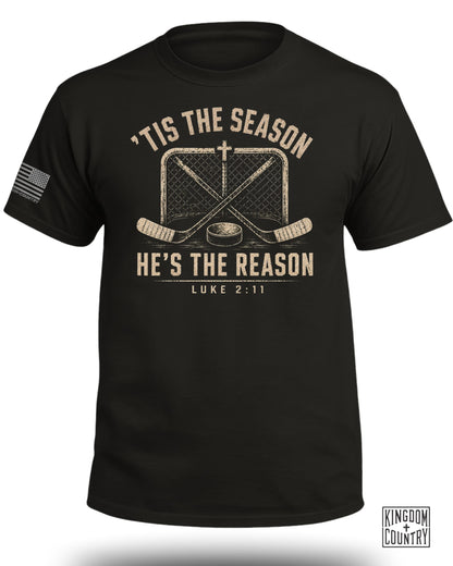 'Tis The Season He's The Reason - Hockey T-Shirt