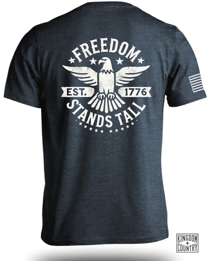 Freedom Stands Tall T-Shirt