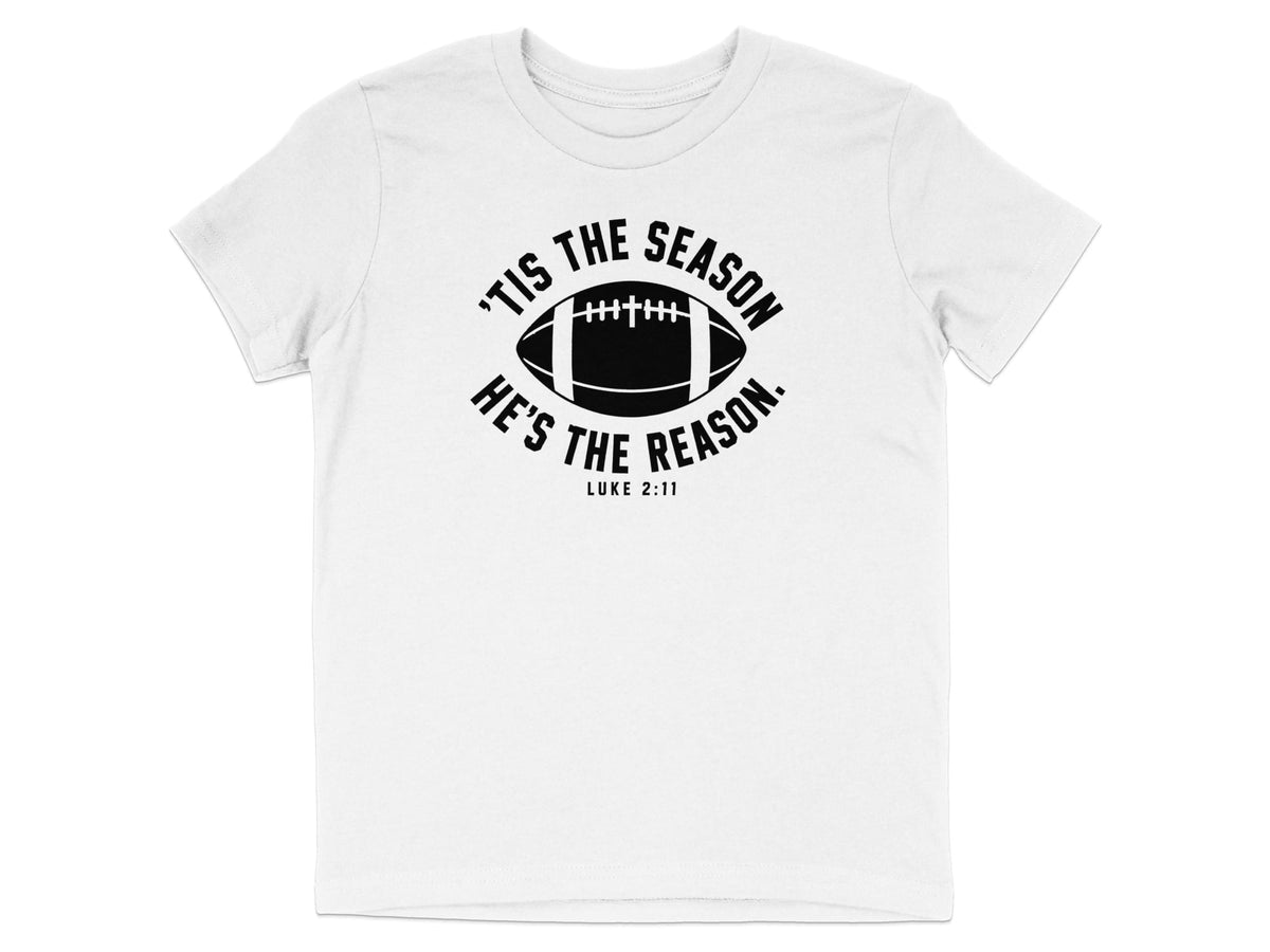 'Tis The Season He's The Reason - Football Youth T-Shirt