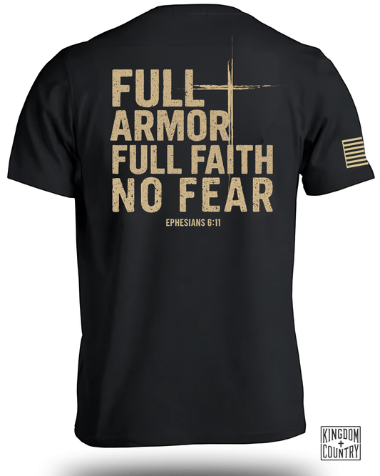 Full Armor Full Faith No Fear T-Shirt