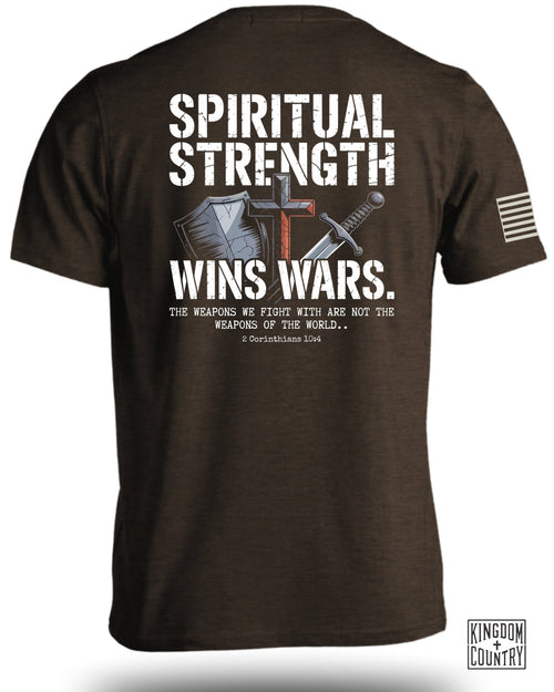 Spiritual Strength Wins Wars T-Shirt
