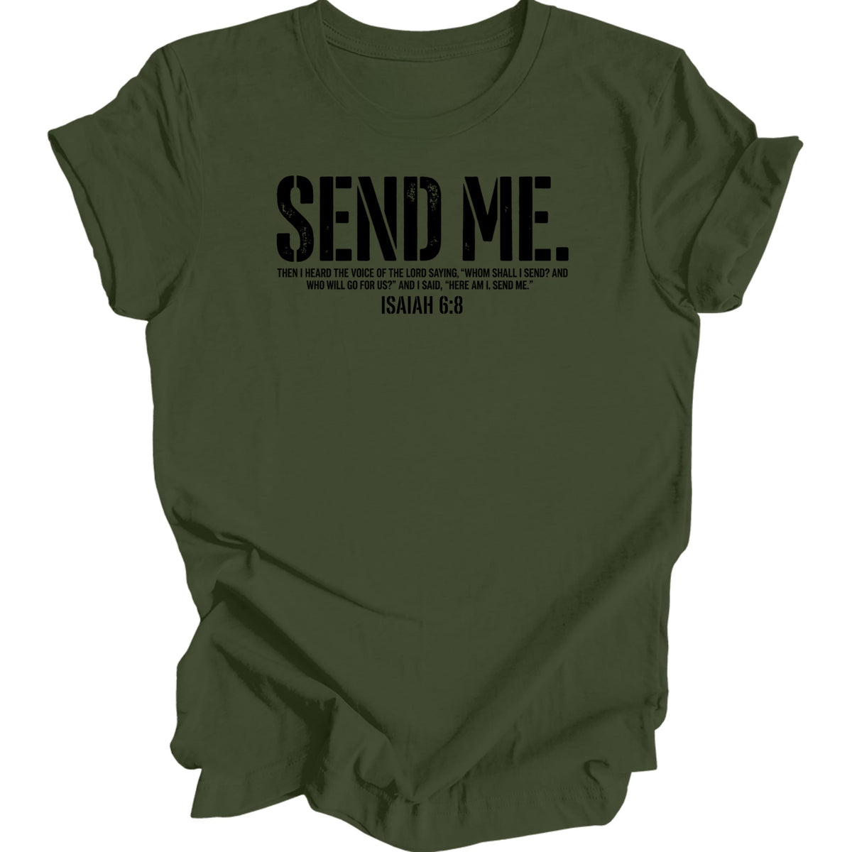 Send Me Isaiah 6:8 T-Shirt