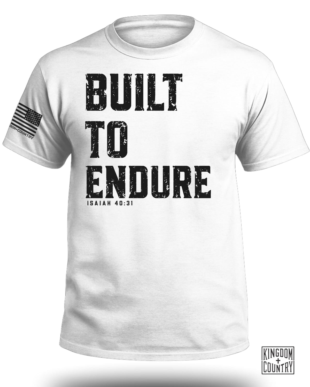 Built to Endure Isaiah 40:31 T-Shirt