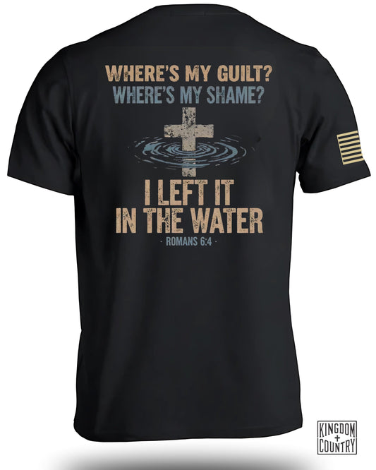Guilt And Shame? In The Water T-Shirt