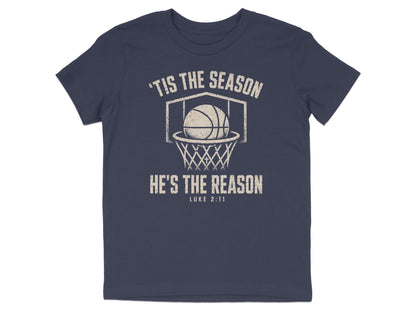'Tis The Season He's The Reason - Basketball Youth T-Shirt