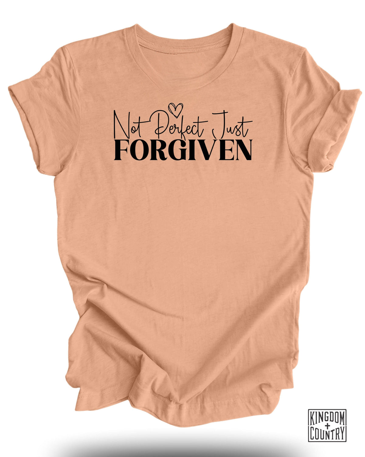 Not Perfect Just Forgiven T-Shirt