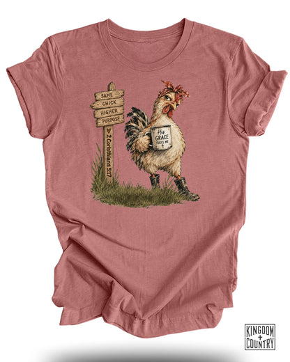 Same Chick Higher Purpose T-Shirt