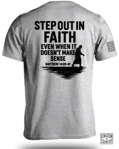 Step Out In Faith T-Shirt