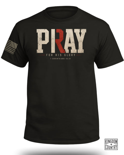 Play/Pray For His Glory T-Shirt