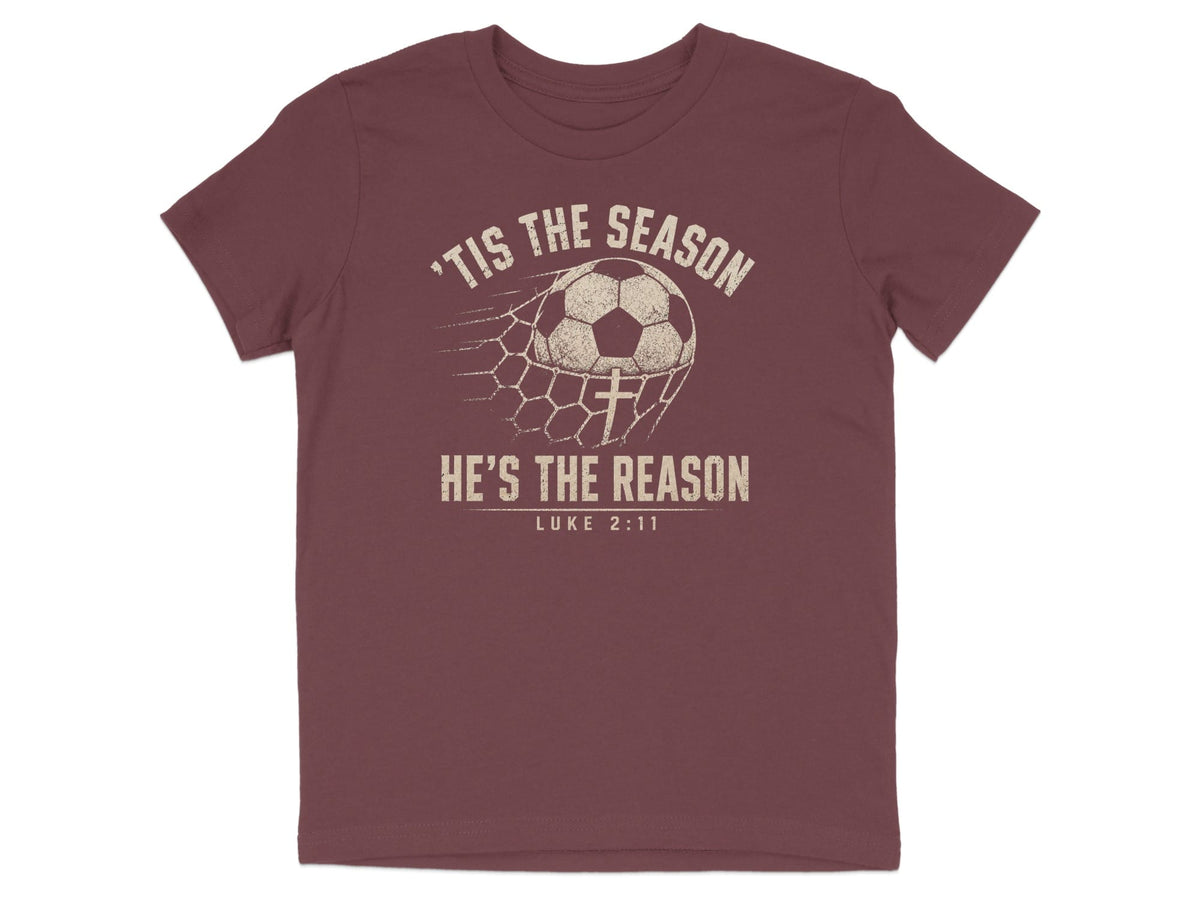 'Tis The Season He's The Reason - Soccer Youth T-Shirt