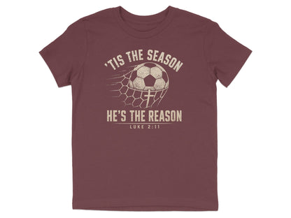 'Tis The Season He's The Reason - Soccer Youth T-Shirt
