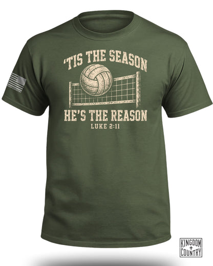 'Tis The Season He's The Reason - Volleyball T-Shirt