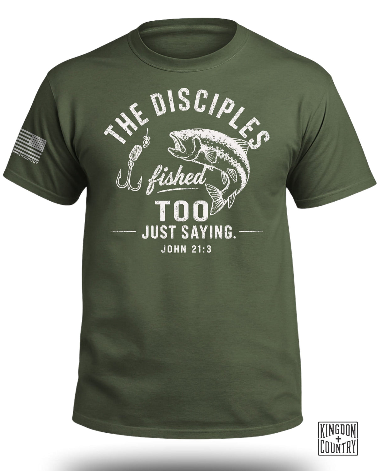 The Disciples Fished Too T-Shirt