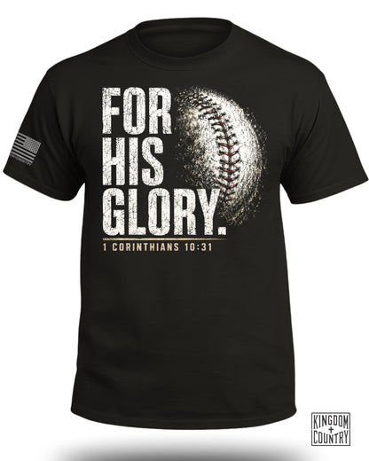 For His Glory Baseball T-Shirt