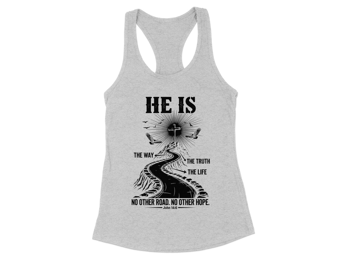 He Is The Way Tank Top