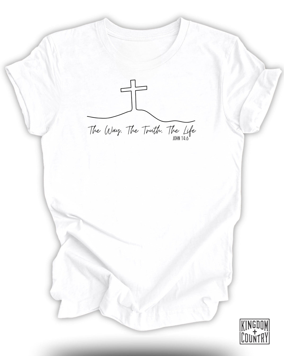 The Way The Truth The Life T-Shirt