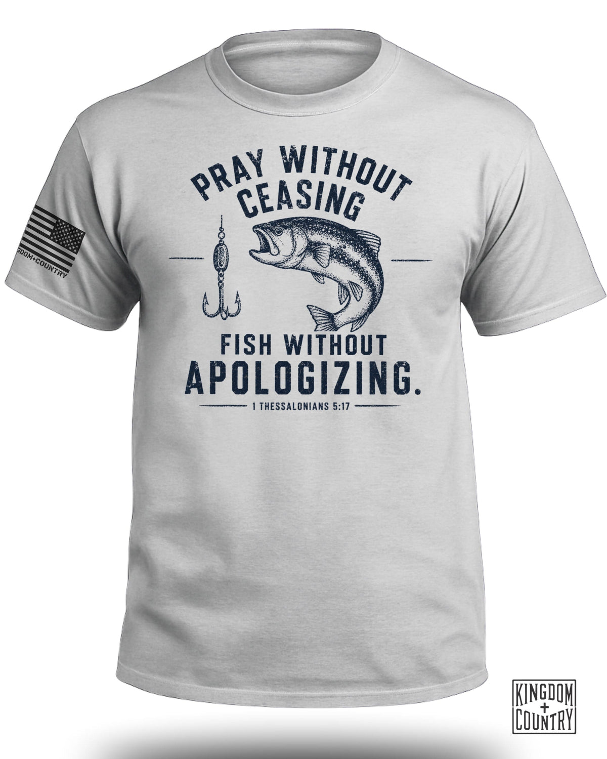 Pray Without Ceasing Fisherman T-Shirt