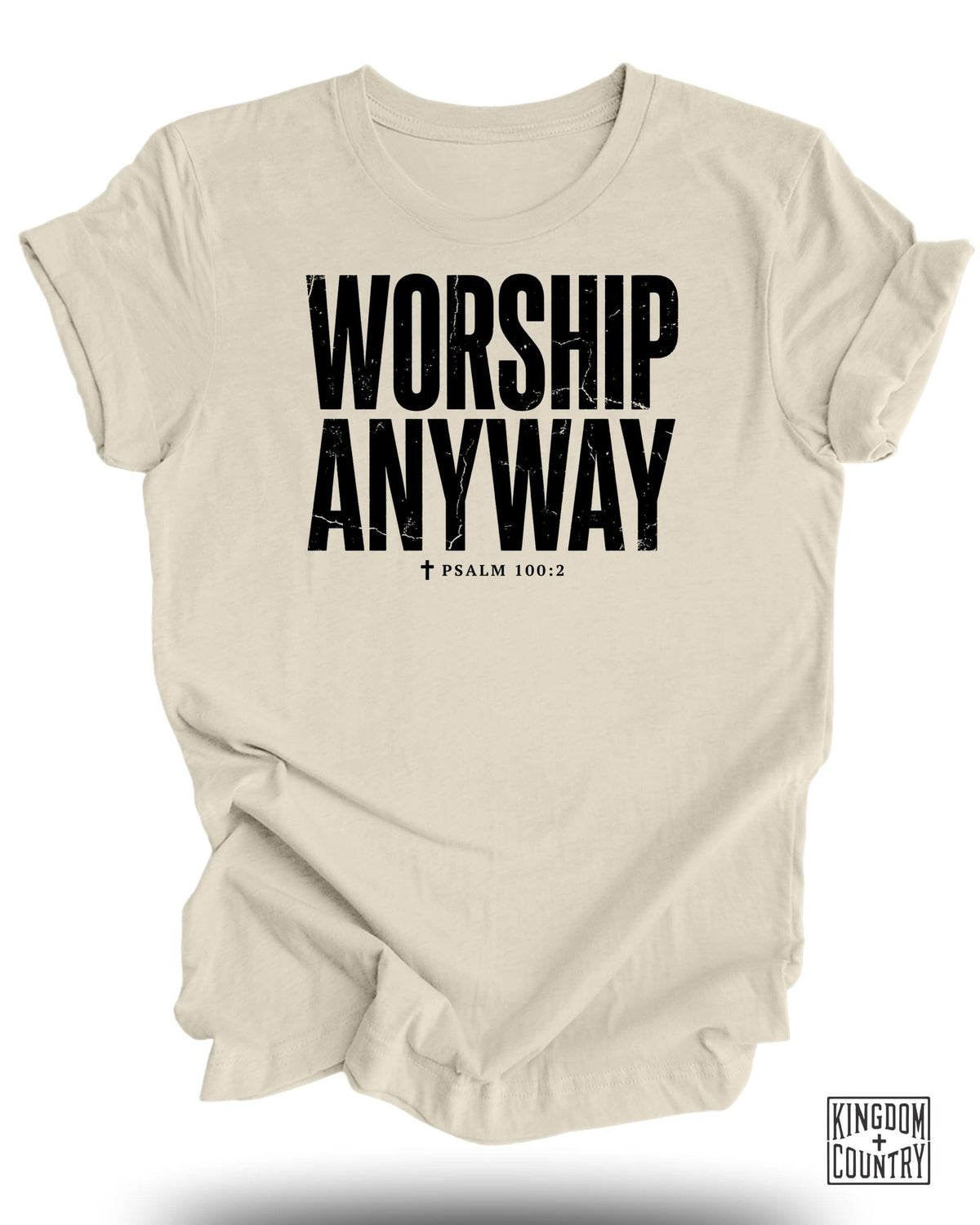Worship Anyway Christian T-Shirt
