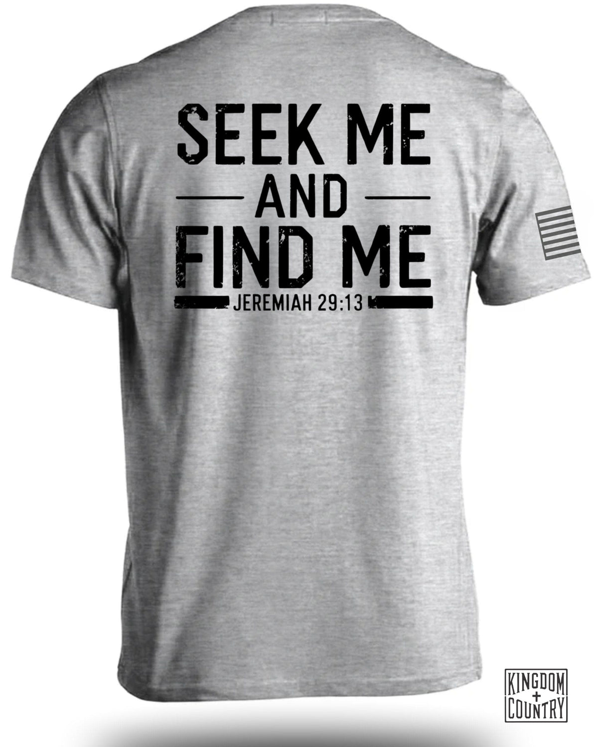 Seek Me And Find Me Jeremiah 29:13 T-Shirt