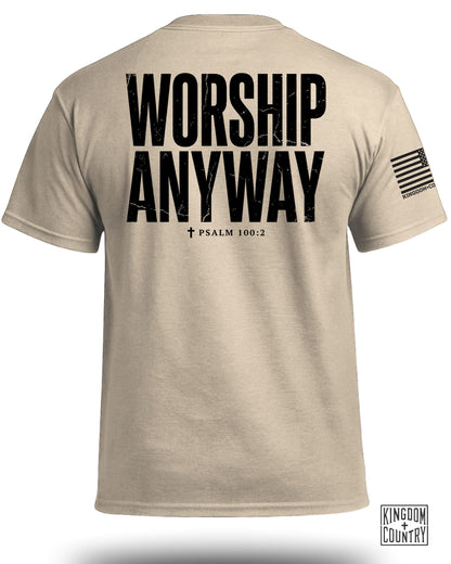 Worship Anyway T-Shirt (Dual sided)