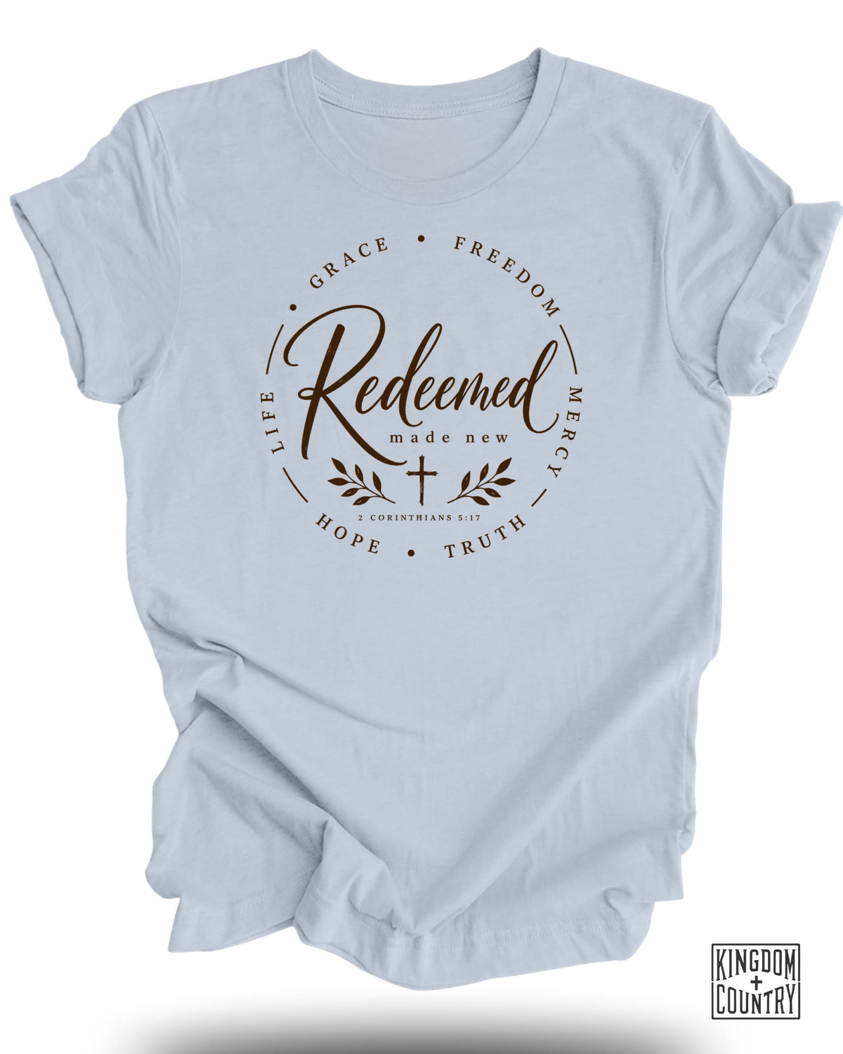 Redeemed Made New T-Shirt