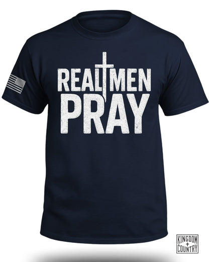 Real Men Pray T-Shirt