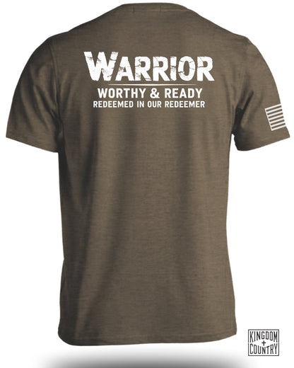 Warrior Worthy and Ready T-Shirt