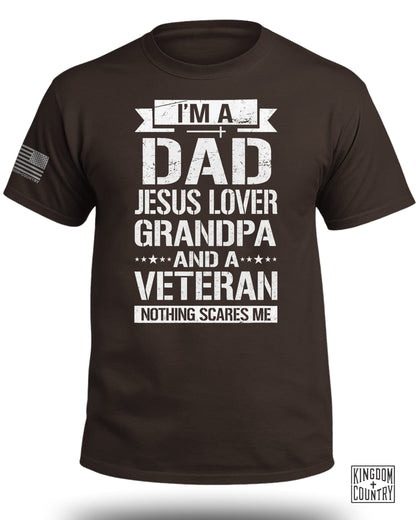 I am A Dad-Jesus Lover-Grandpa-Veteran T-Shirt