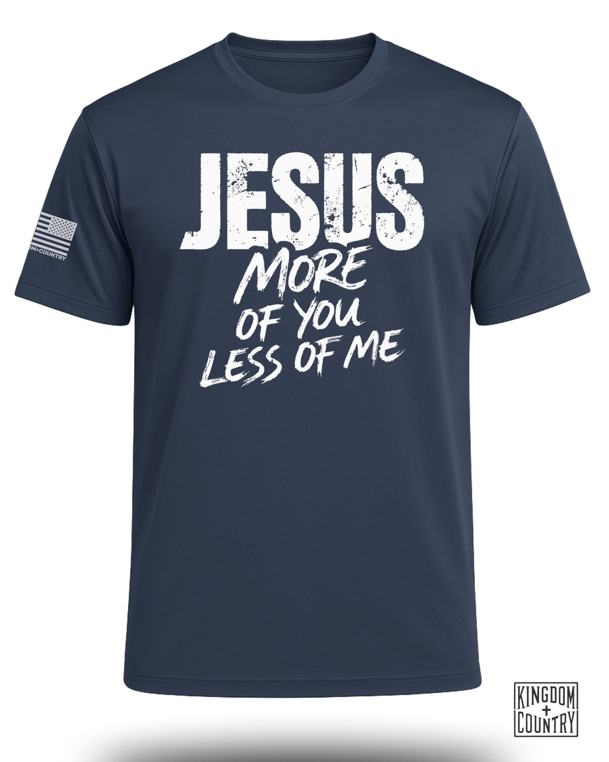 Jesus More of You Less of Me Performance Shirt