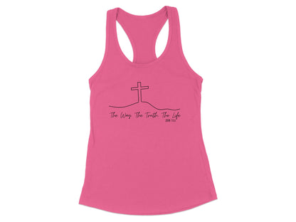 The Way The Truth The Life Racerback Tank