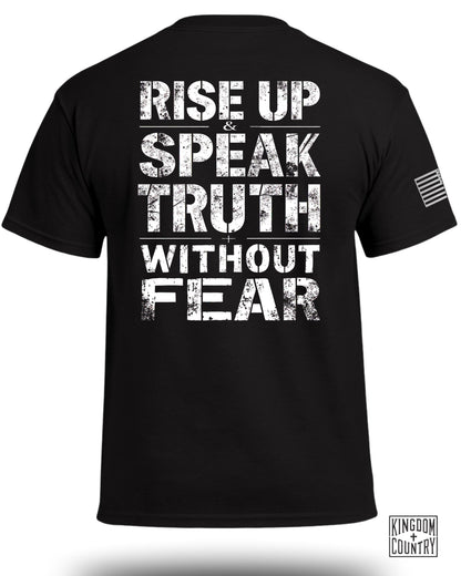 Rise Up & Speak Truth Without Fear T-Shirt