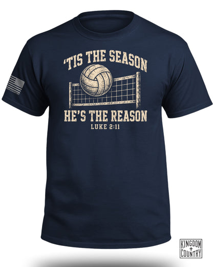 'Tis The Season He's The Reason - Volleyball T-Shirt