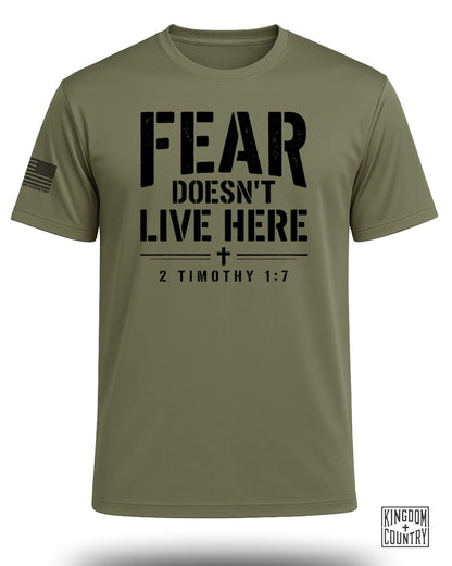 Fear Doesn't Live Here Performance Shirt