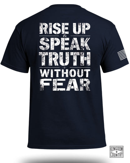 Rise Up & Speak Truth Without Fear T-Shirt