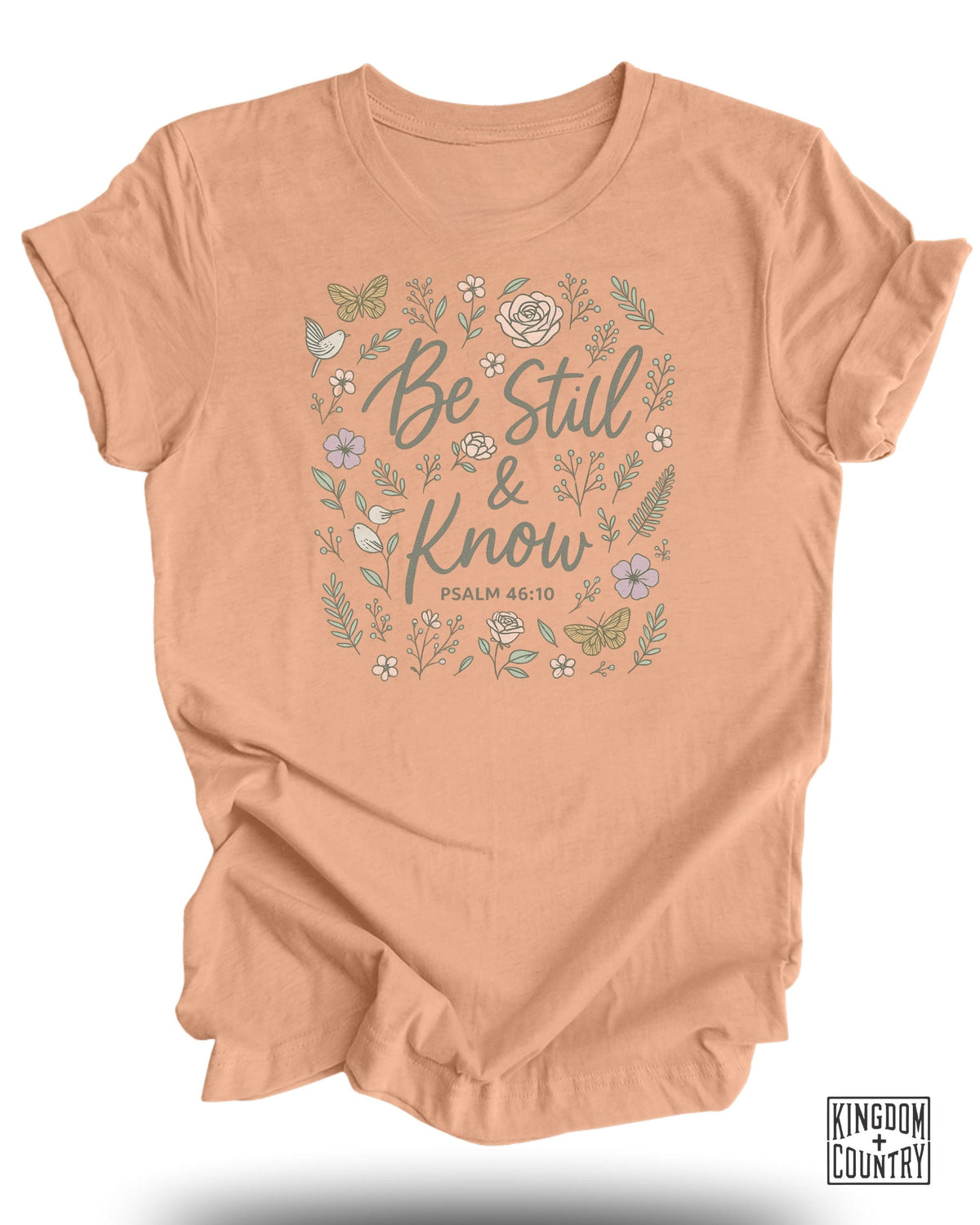 Be Still and Know T-Shirt