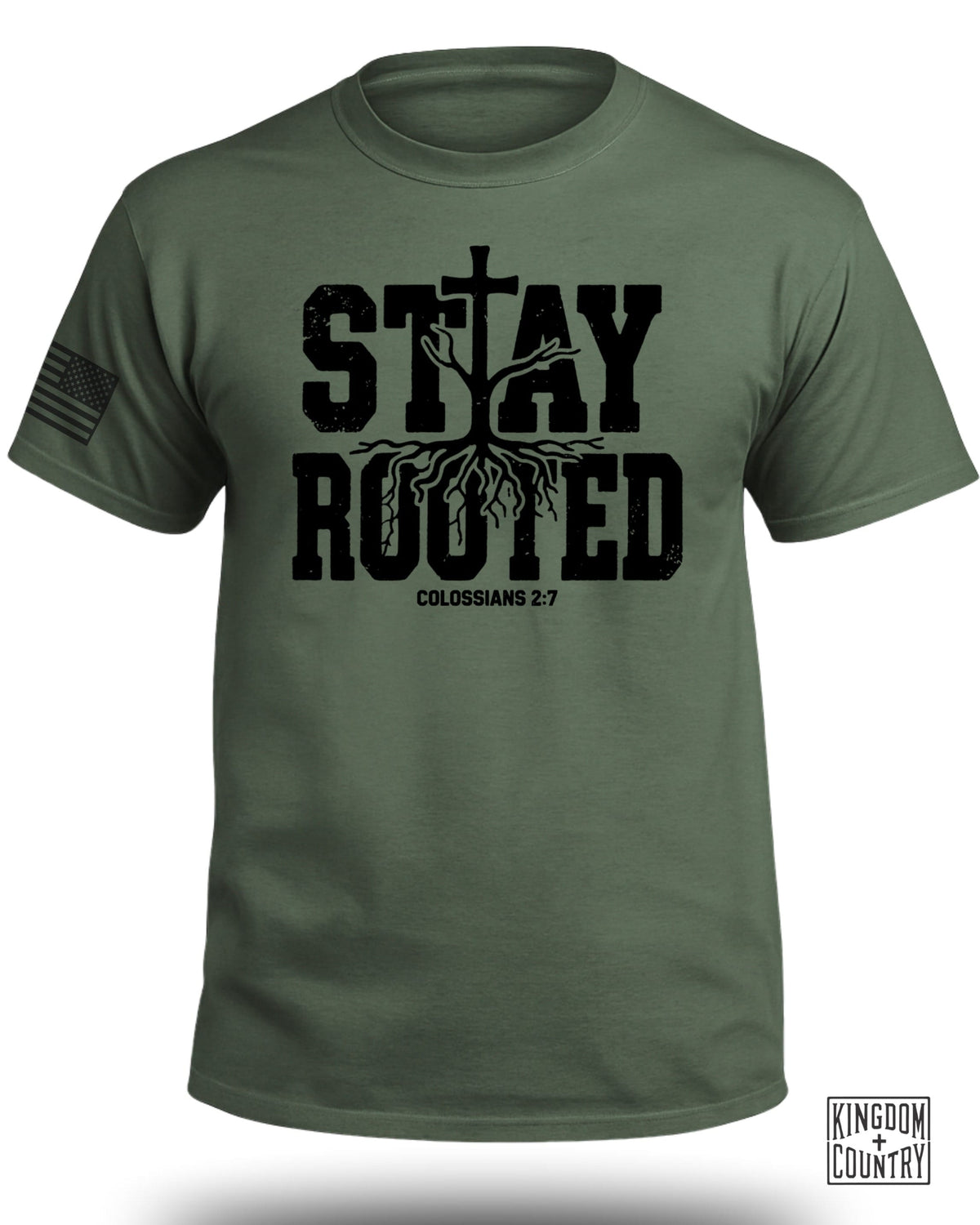 Stay Rooted Colossians 2:7 Shirt