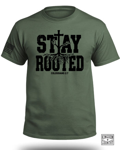 Stay Rooted Colossians 2:7 Shirt
