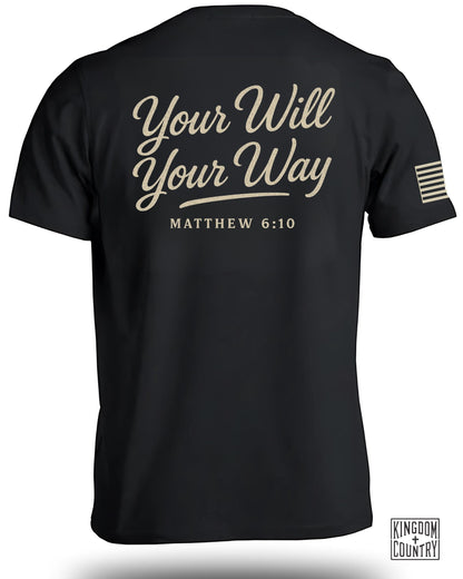 Your Will Your Way T-Shirt