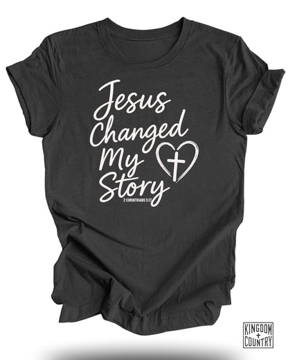 Jesus Changed My Story T-Shirt