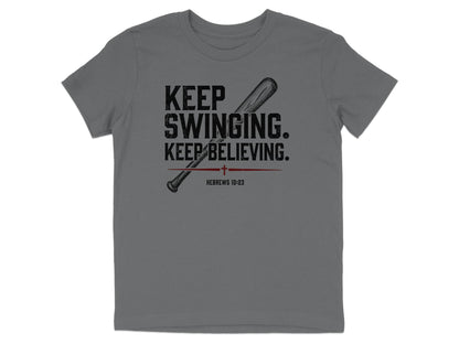Keep Swinging Keep Believing Youth T-Shirt