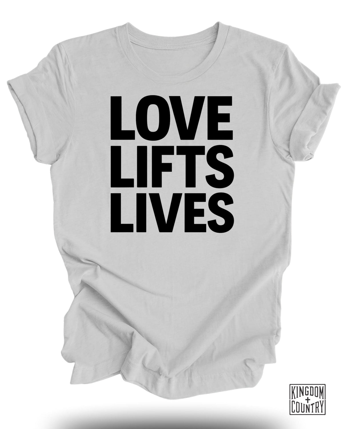 Love Lifts Lives T-Shirt