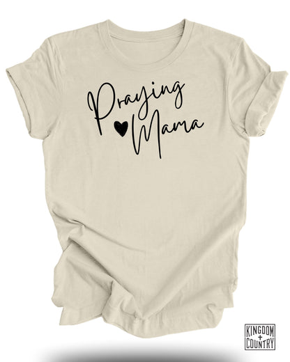 Praying Mama T-Shirt