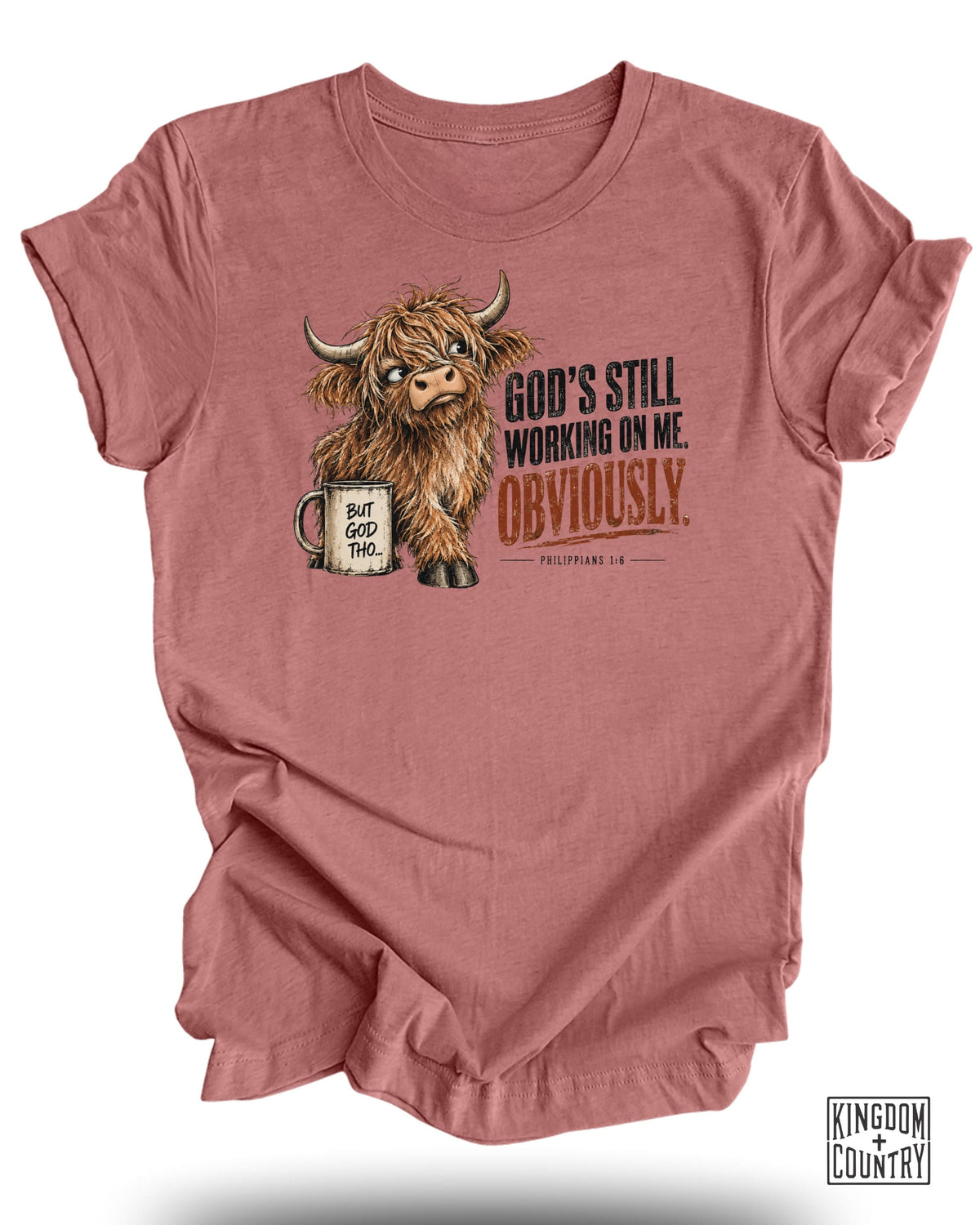 Gods Still Working On Me T-Shirt